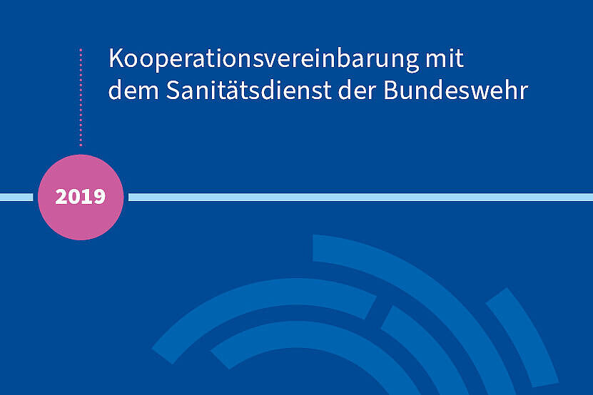 2019: Kooperationsvereinbarung mit dem Sanitätsdienst der Bundeswehr